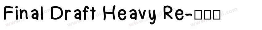 Final Draft Heavy Re字体转换